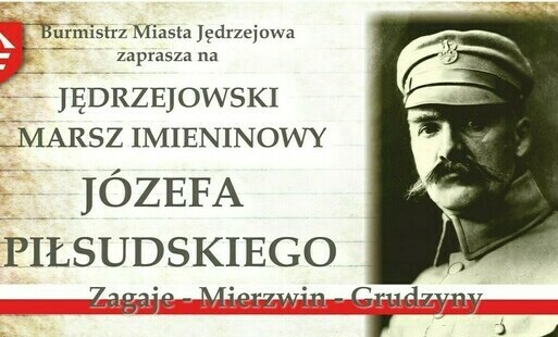 Zdjęcie do V Jędrzejowski Marsz Imieninowy J&oacute;zefa Piłsudskiego już wkr&oacute;tce