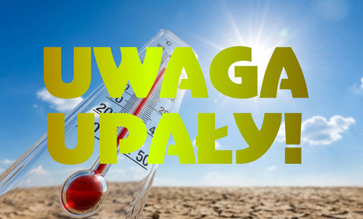 Zdjęcie do Uwaga, upały!